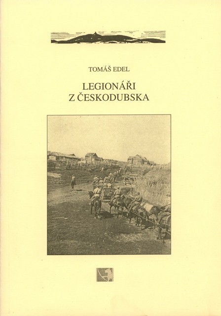 T.Edel: Legionáři z Českodubska